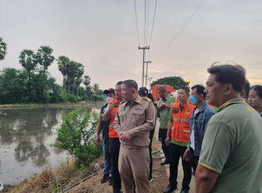 ลงพื้นที่เพื่อติดตามและวางแผนเตรียมความพร้อมในการรับมือสถานการณ์อุทกภัยที่อาจเกิดขึ้นในพื้นที่เสี่ยง ... พารามิเตอร์รูปภาพ 2